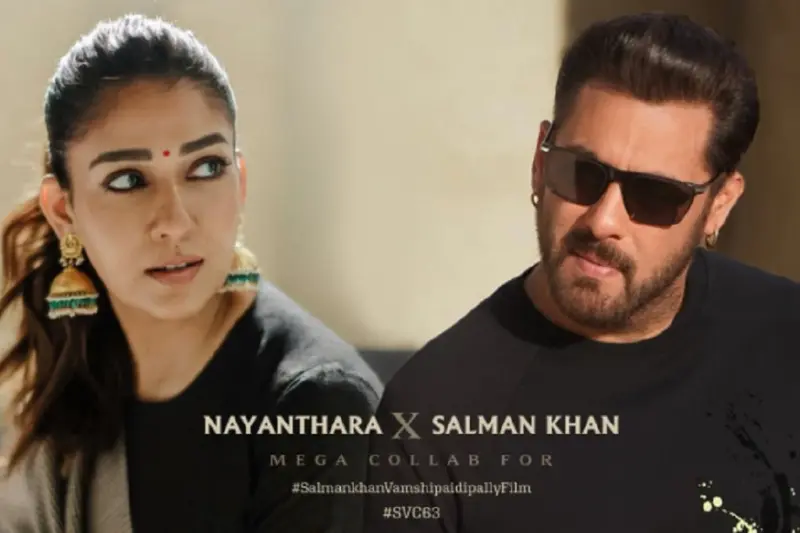 பாலிவுட் பாயுடன் இணையும் லேடி சூப்பர் ஸ்டார்: சல்மான் – நயன்தாரா கூட்டணியில் “SVC 63”